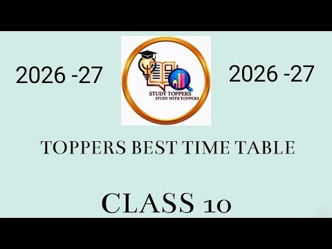 CLASS 10 TOPPERS TIME TABLE BY STUDY TOPPERS. LIKES And Subscribe.