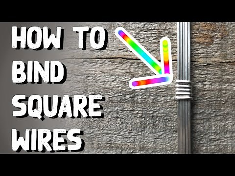 Basic Wire Wrapping-How To Bind Square Wires