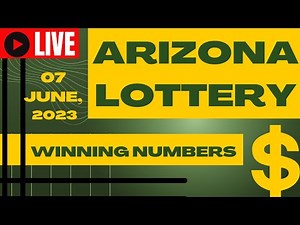 Arizona Night Lottery Drawing Results - June 07, 2023 - Pick 3 - Fantasy 5 - The Pick - Powerball