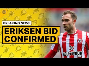 BREAKING NEWS: United Submit Offer For Christian Eriksen!