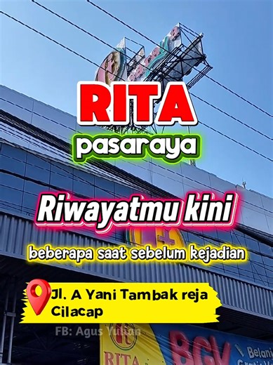 Kenangan Sebelum Kebakaran Pasar Rita Cilacap