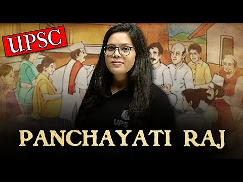 PANCHAYATI RAJ Full Chapter in 1 video | NCERT Polity for UPSC | UPSC Preparation