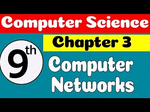 9th Class Computer Science Chapter 3 | SNC 2023 | Computer Networks | Class 9 Computer Chapter 3