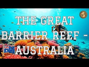The Great Barrier Reef 🌍🌊 Nature’s Hidden Paradise | Travel Facts