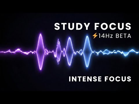 Intense Concentration Music for Work & Coding • 14Hz Beta Waves (No Distractions) • STUDY FOCUS