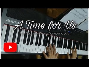 A Time for Us I Easy Piano Version