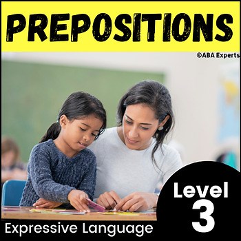 Prepositions: ABA program to teach expressive preposition use. Speech
