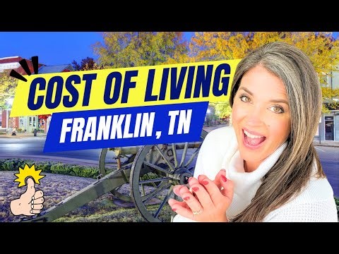 Cost of Living in Franklin TN | Franklin TN real estate | Moving To Franklin, Tennessee