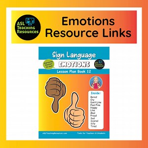ASL Emotions Resource List - ASL Teaching Resources