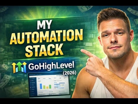 My Exact GoHighLevel Automation Stack (2026)