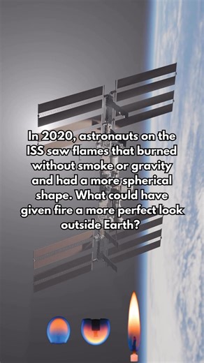 In 2020, astronauts on the ISS saw flames that burned without smoke or gravity and had a more spherical shape. What could have given fire a more perfect look outside Earth? | Future Worlds