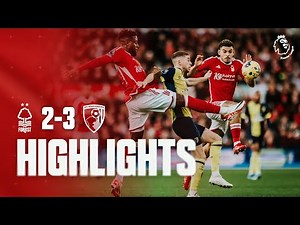HIGHLIGHTS | NOTTINGHAM FOREST 2-3 BOURNEMOUTH | PREMIER LEAGUE