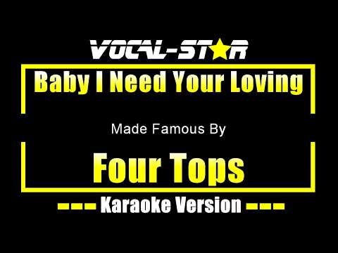 Four Tops - Baby I Need Your Loving (Karaoke Studio Version) with Lyrics On Screen