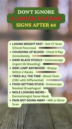 Don't Ignore These 8 Cancer Warning Signs After 60