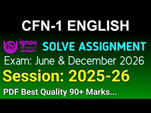 CFN 1 Solved Assignment 2025-26 English, CFN 1 Solved Assignment 25-26, CFN-1 Assignment