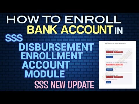 HOW TO ENROLL BANK ACCOUNT IN SSS DISBURSEMENT ACCOUNT ENROLLMENT MODULE ONLINE | DAEM ENROLLMENT