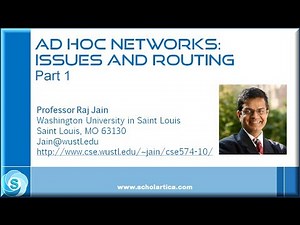 Ad Hoc Networks: Issues and Routing - Part 1