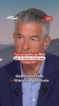 "The conquest of Mali by force is not the objective."