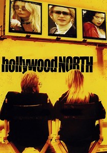 Hollywood North streaming: where to watch online?