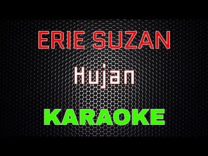 Erie Suzan - Hujan [Karaoke] | LMusical