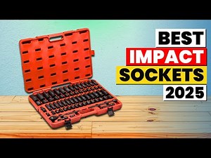 The 6 Best Impact Sockets of 2026 | Don't Waste Money! Best Impact Sockets Reviewed & Ranked