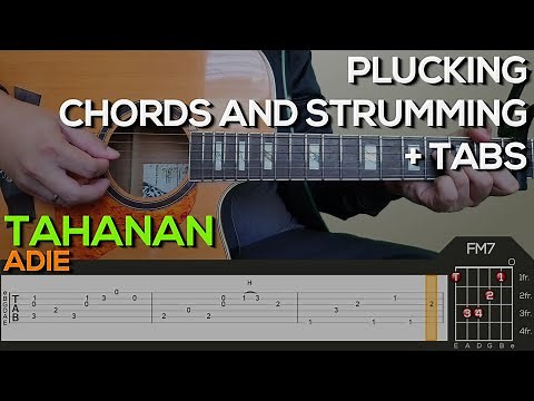 Adie - Tahanan Guitar Tutorial [PLUCKING, INTRO, CHORDS AND STRUMMING + TABS]