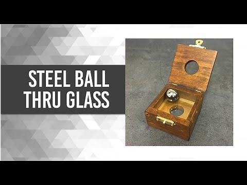 Steel Ball Thru Glass Magic Trick