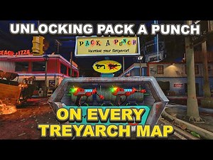 HOW TO UNLOCK PACK A PUNCH ON EVERY SINGLE TREYARCH MAP