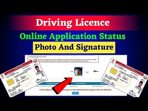 Driving Licence Online Application Status 2021! Check Photo And Signature In Online DL Application