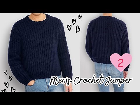 Men's Chunky Crochet Jumper PART 2