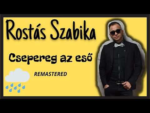 Rostás Szabika - Csepereg az Eső (Újratöltve) 2023