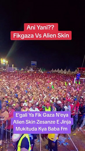 Fik Gaza vs Alien Skin: Performance Highlights in Jinja