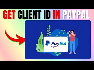 How to Get PayPal Client ID and Secret Key