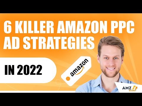 6 Killer Amazon PPC Ad Strategies in 2022 for Product Launch and Growth