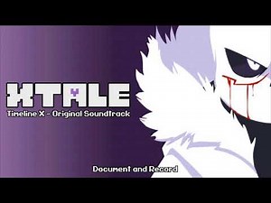 XTale Timeline X OST - Document and Record