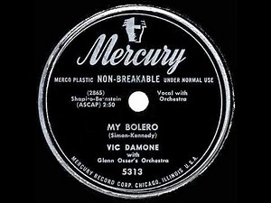 1949 HITS ARCHIVE: My Bolero - Vic Damone