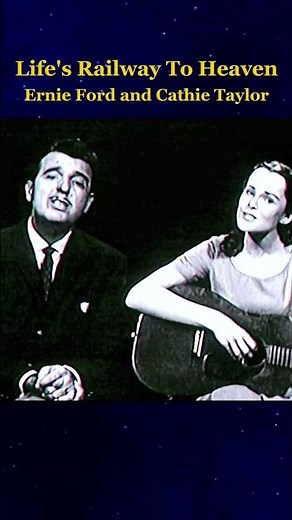 Life's Railway To Heaven | Tennessee Ernie Ford with Cathie Taylor | The Ford Show, February 2, 1959
