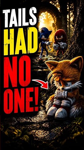 What it Tails Had the Saddest Childhood in the Sonic universe