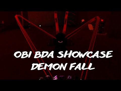OBI BDA SHOWCASE (DEMON FALL)