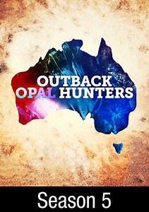 Outback Opal Hunters: Free Falling