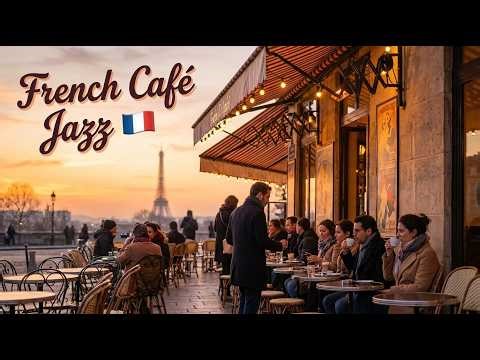Paris Café Jazz ☕🎷 Relaxing French Music for Study, Work & Café Ambience