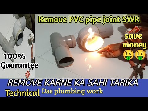 PVC pipe joint solvent cement remove Easily|best GENUINE Ways to Remove pvc pipe for Fitting perfect