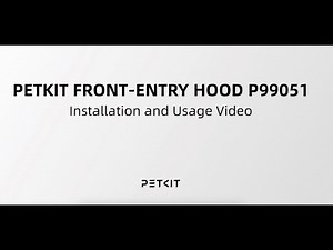 PETKIT FRONT-ENTRY HOOD | Installation Guide