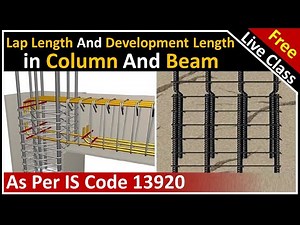 Live Class || Details about Lap Length & Development Length in Column & Beam || By CivilGuruji