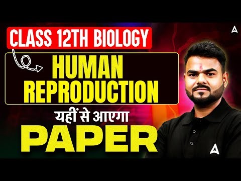 Biology Class 12 Chapter 1 | Human Reproduction in One Shot |Nursing Entrance Biology Class #Biology