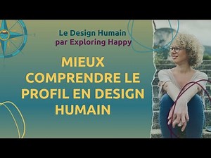 Mieux comprendre le profil en design humain