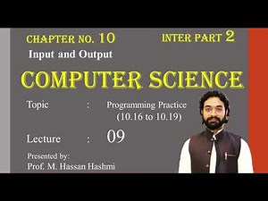 Programs 10.16 to 10.19 | Lec 9 | CH 10 | ICS Part 2 | M. Hassan Hashmi | #csclassroom