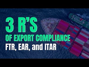 The Three R’s of Export Compliance: FTR, EAR & ITAR Explained