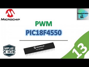 MODULO PWM EN MPLAB X IDE - PIC18F4550