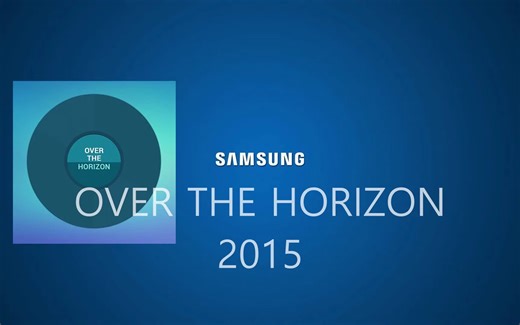 Over The Horizon 2015 Music Samsung 三星